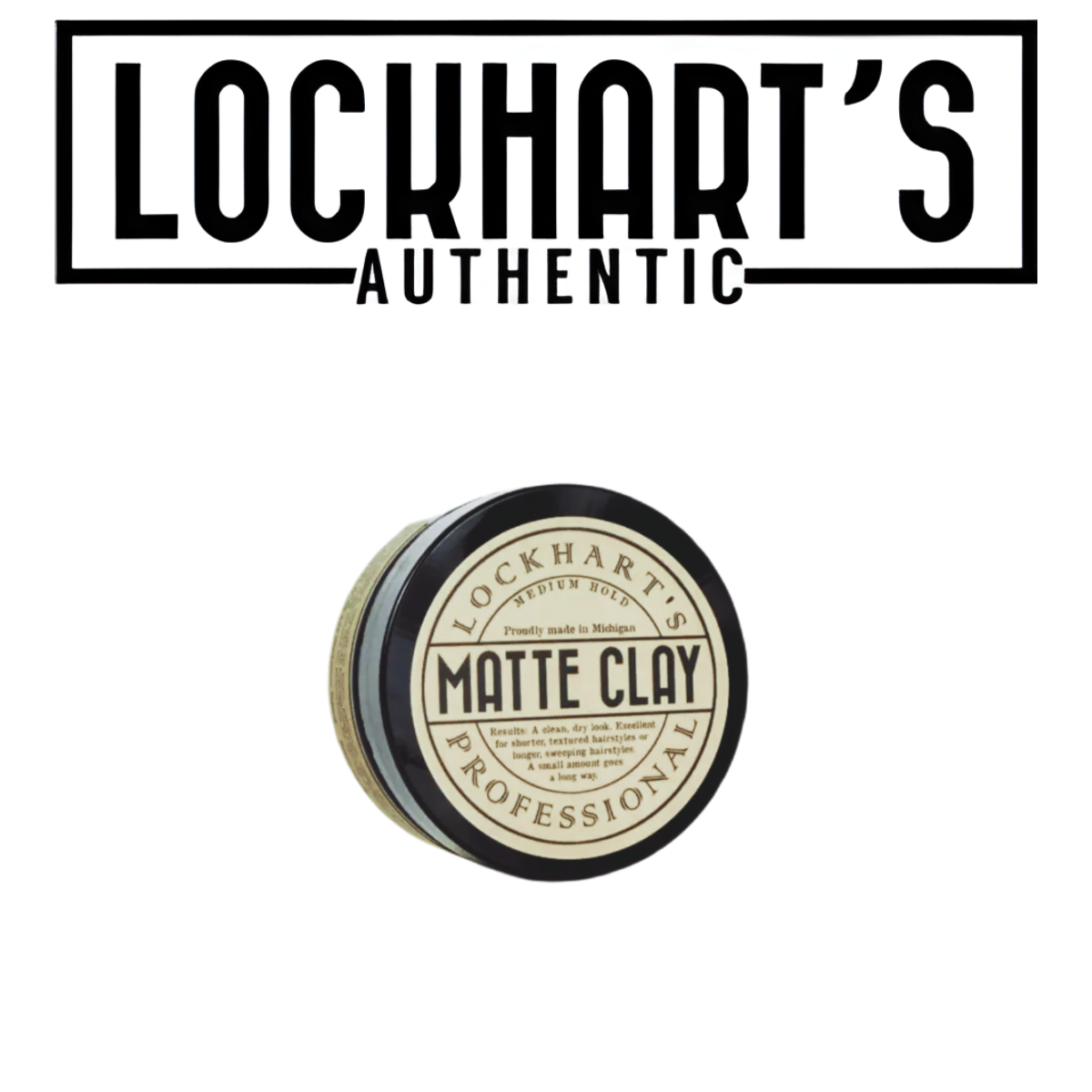 
                  
                    Lockhart's Professional Matte Clay
                  
                